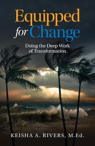 Cover image for Equipped for Change: Doing the Deep Work of Transformation