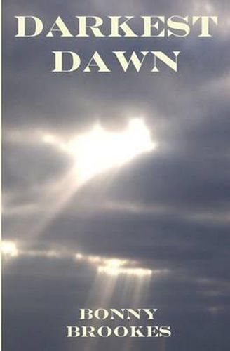 Cover image for Darkest Dawn: An Inspirational Story Based on True Events