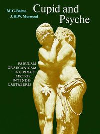 Cover image for Cupid and Psyche: An adaptation of the story in "The Golden Ass' of Apuleius