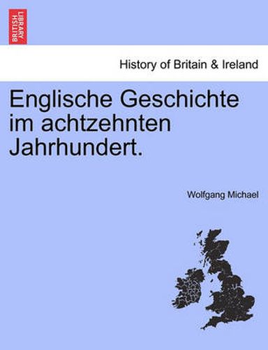 Cover image for Englische Geschichte im achtzehnten Jahrhundert.