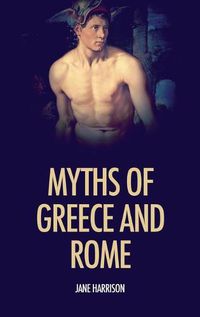 Cover image for Myths of Greece and Rome