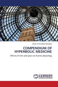 Cover image for Compendium of Hyperbolic Medicine