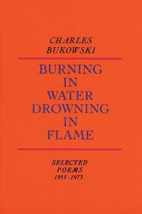 Cover image for Burning in Water, Drowning in Flame