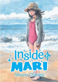 Cover image for Inside Mari, Volume 6