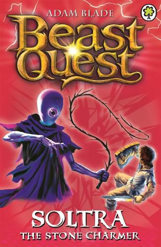 Beast Quest: Soltra the Stone Charmer: Series 2 Book 3