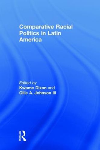 Cover image for Comparative Racial Politics in Latin America