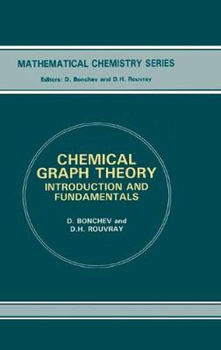 Cover image for Chemical Graph Theory: Introduction and Fundamentals