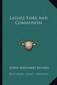 Cover image for Laissez-Faire and Communism