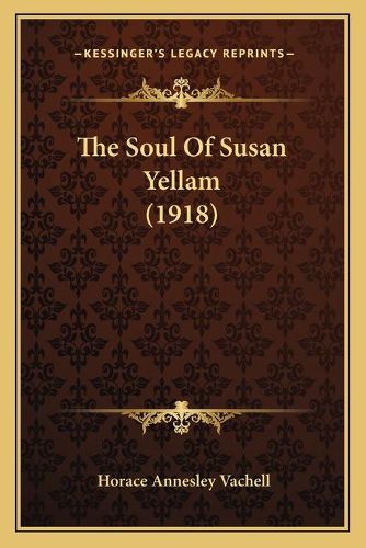 The Soul of Susan Yellam (1918)