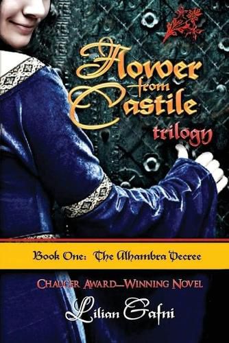 Cover image for Flower from Castile Trilogy - Book One: The Alhambra Decree