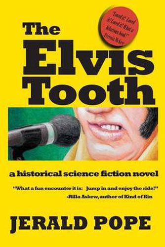 Cover image for The Elvis Tooth: a novel of Black Mountain, NC