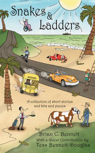 Cover image for Snakes and Ladders: A Collection of Short Stories and Bits and Pieces