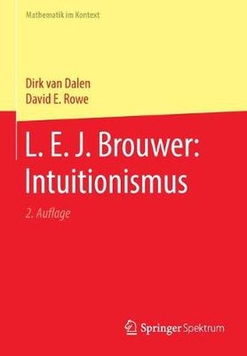 L. E. J. Brouwer: Intuitionismus