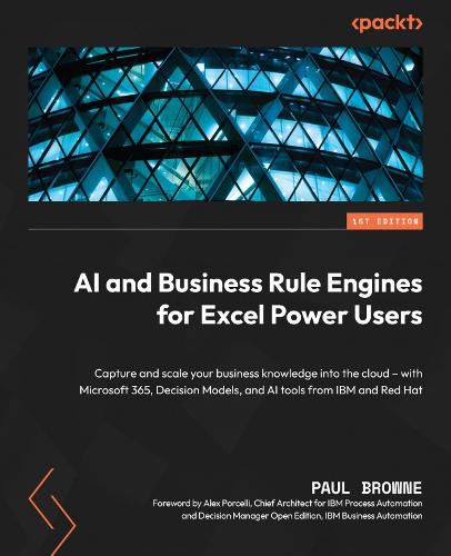 Cover image for AI and Business Rule Engines for Excel Power Users