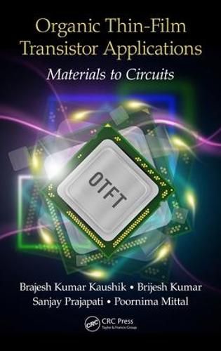 Cover image for Organic Thin-Film Transistor Applications: Materials to Circuits