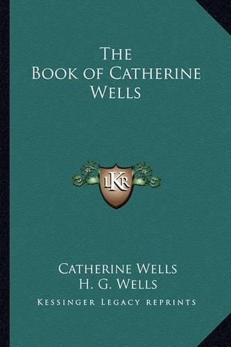 The Book of Catherine Wells