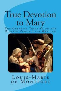 Cover image for True Devotion to Mary