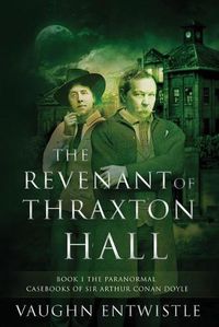 Cover image for The Revenant of Thraxton Hall