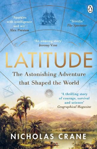 Latitude: The astonishing adventure that shaped the world