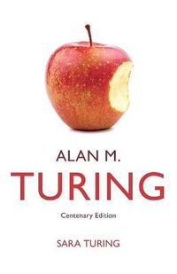 Cover image for Alan M. Turing: Centenary Edition