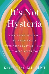 Cover image for It's Not Hysteria