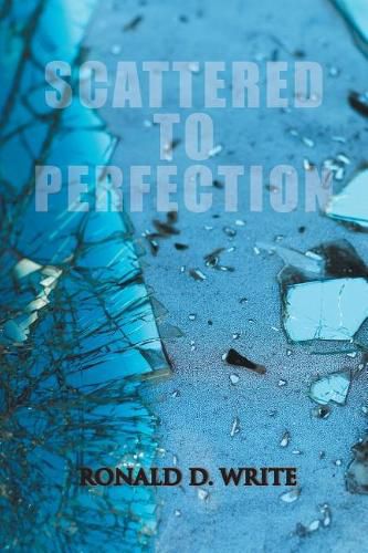 Cover image for Scattered to Perfection