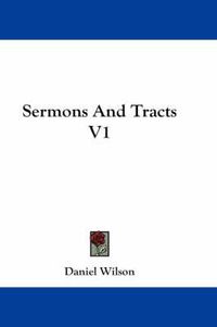 Cover image for Sermons and Tracts V1