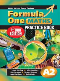 Cover image for Formula One Maths Euro Edition Practice Book A2