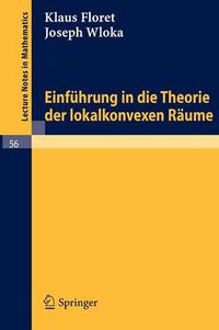 Cover image for Einfuhrung in Die Theorie Der Lokalkonvexen Raume