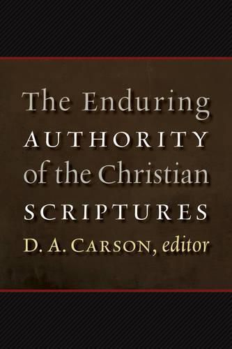 Enduring Authority of the Christian Scriptures