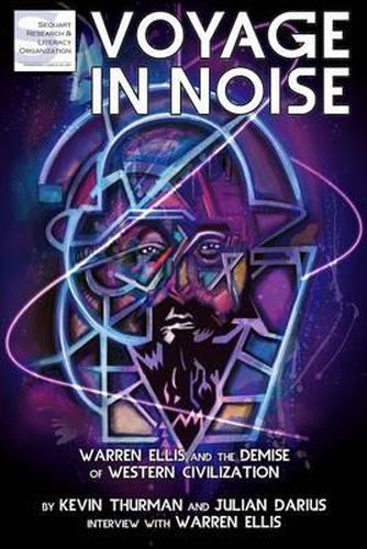 Voyage in Noise: Warren Ellis and the Demise of Western Civilization