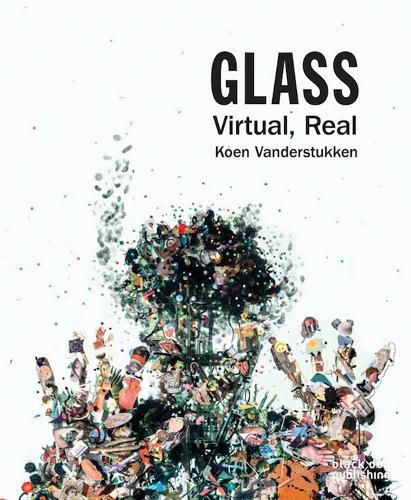 Cover image for Glass: Virtual, Real