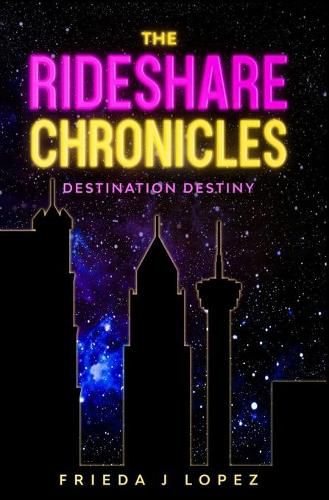 Cover image for The Rideshare Chronicles: Destination Destiny