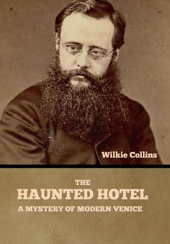 Cover image for The Haunted Hotel: A Mystery of Modern Venice