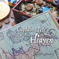 Cover image for Captain Pete's Map to Heaven