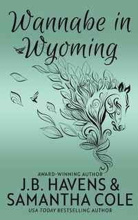 Cover image for Wannabe in Wyoming (Discreet Edition)