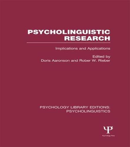 Cover image for Psycholinguistic Research (PLE: Psycholinguistics): Implications and Applications