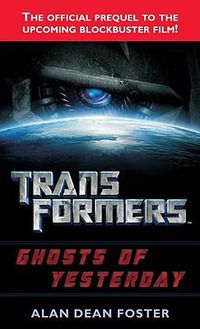Cover image for Transformers: Ghosts of Yesterday: A Novel