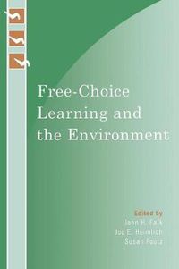 Cover image for Free-Choice Learning and the Environment