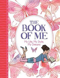 Cover image for The Book of Me: My Life, My Style, My Dreams