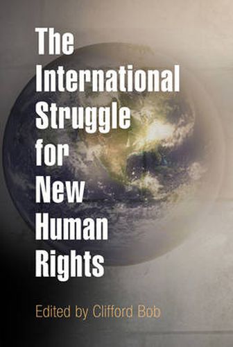 Cover image for The International Struggle for New Human Rights