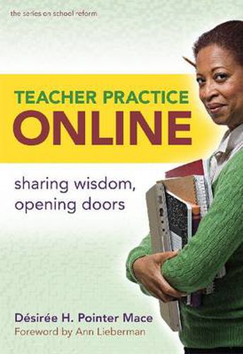 Cover image for Teacher Practice Online: Sharing Wisdom, Opening Doors