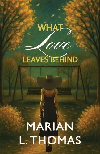 Cover image for What Love Leaves Behind