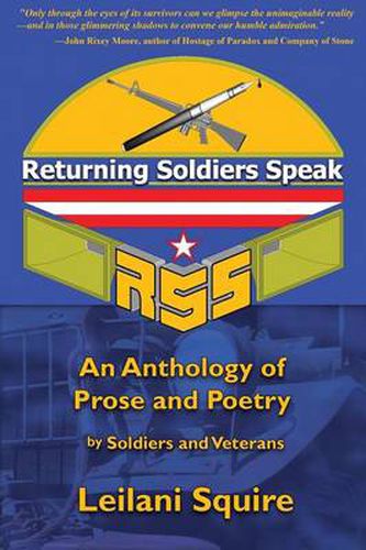 Cover image for Returning Soldiers Speak: An Anthology of Prose and Poetry by Soldiers and Veterans