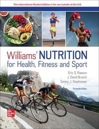 Cover image for Williams' Nutrition for Health Fitness and Sport ISE