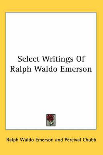 Cover image for Select Writings of Ralph Waldo Emerson