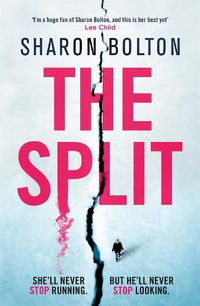 Cover image for The Split: The most gripping, twisty thriller of the year (A Richard & Judy Book Club pick)