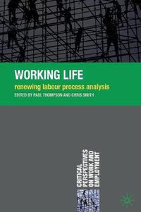 Cover image for Working Life: Renewing Labour Process Analysis