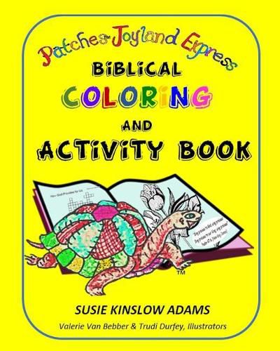 Patches Joyland Express: Biblical Coloring/Activity Book