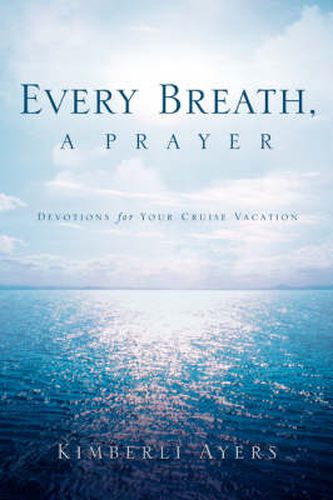 Cover image for Every Breath, A Prayer